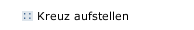 Kreuz aufstellen