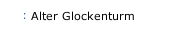 Alter Glockenturm
